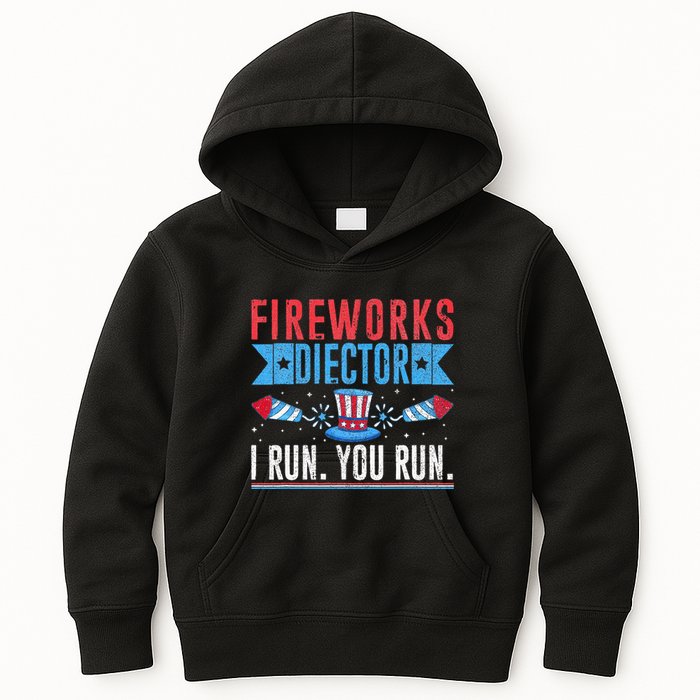 Firework Director Technician I Run You Run 4th Of July Kids Hoodie