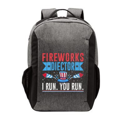 Firework Director Technician I Run You Run 4th Of July Vector Backpack