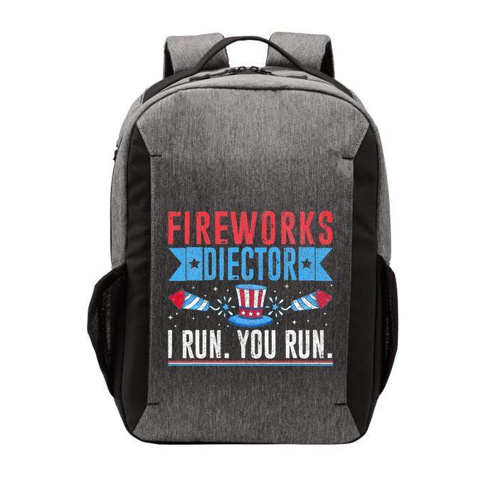 Firework Director Technician I Run You Run 4th Of July Vector Backpack