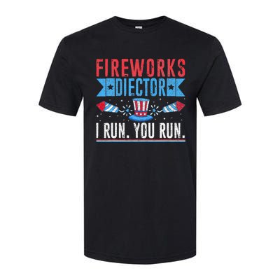 Firework Director Technician I Run You Run 4th Of July Softstyle CVC T-Shirt