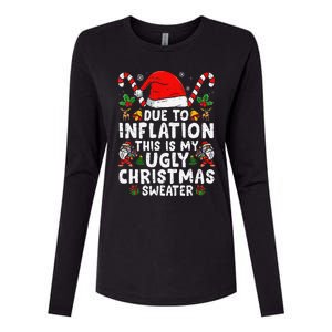 Funny Due To Inflation This Is My Ugly Sweater For Christmas Womens Cotton Relaxed Long Sleeve T-Shirt