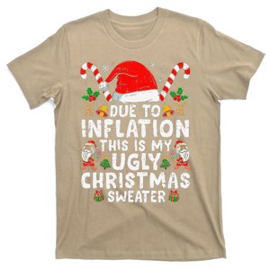 Funny Due To Inflation This Is My Ugly Sweater For Christmas T-Shirt