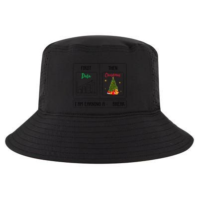 First Data Then Christmas I Am Earning A Break Sped Teachers Cool Comfort Performance Bucket Hat