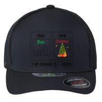 First Data Then Christmas I Am Earning A Break Sped Teachers Flexfit Unipanel Trucker Cap