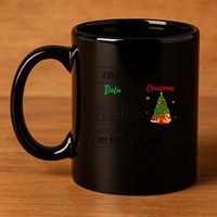 First Data Then Christmas I Am Earning A Break Sped Teachers 11oz C Handle Ceramic Mug