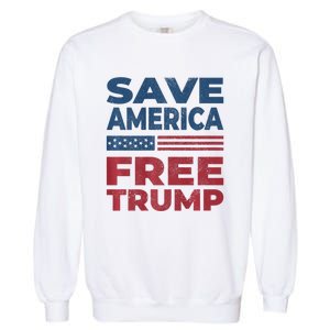 Free Donald Trump 2024 Free Trump Save America President Garment-Dyed Sweatshirt