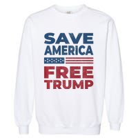 Free Donald Trump 2024 Free Trump Save America President Garment-Dyed Sweatshirt