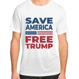 Free Donald Trump 2024 Free Trump Save America President Adult ChromaSoft Performance T-Shirt