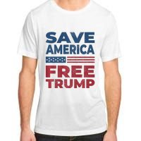 Free Donald Trump 2024 Free Trump Save America President Adult ChromaSoft Performance T-Shirt