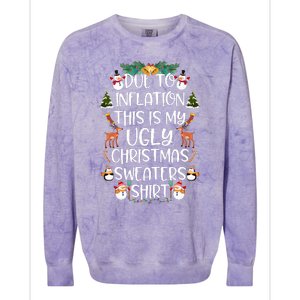 Funny Due To Inflation This Is My Ugly Christmas Sweaters Shirt Colorblast Crewneck Sweatshirt