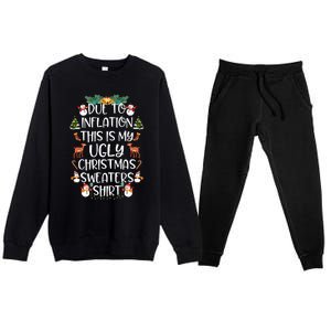 Funny Due To Inflation This Is My Ugly Christmas Sweaters Shirt Premium Crewneck Sweatsuit Set