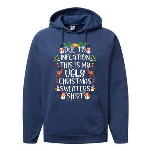 Funny Due To Inflation This Is My Ugly Christmas Sweaters Shirt Performance Fleece Hoodie