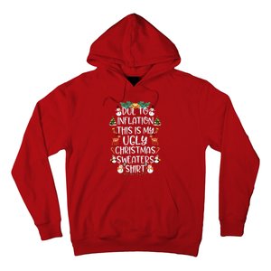 Funny Due To Inflation This Is My Ugly Christmas Sweaters Shirt Hoodie