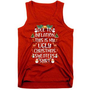 Funny Due To Inflation This Is My Ugly Christmas Sweaters Shirt Tank Top