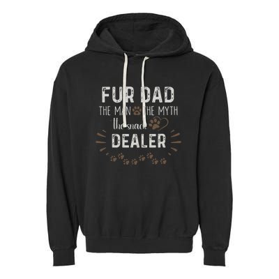 Fur Dad The Man The Myth The Snack Dealer Dog Fathers Day Garment-Dyed Fleece Hoodie