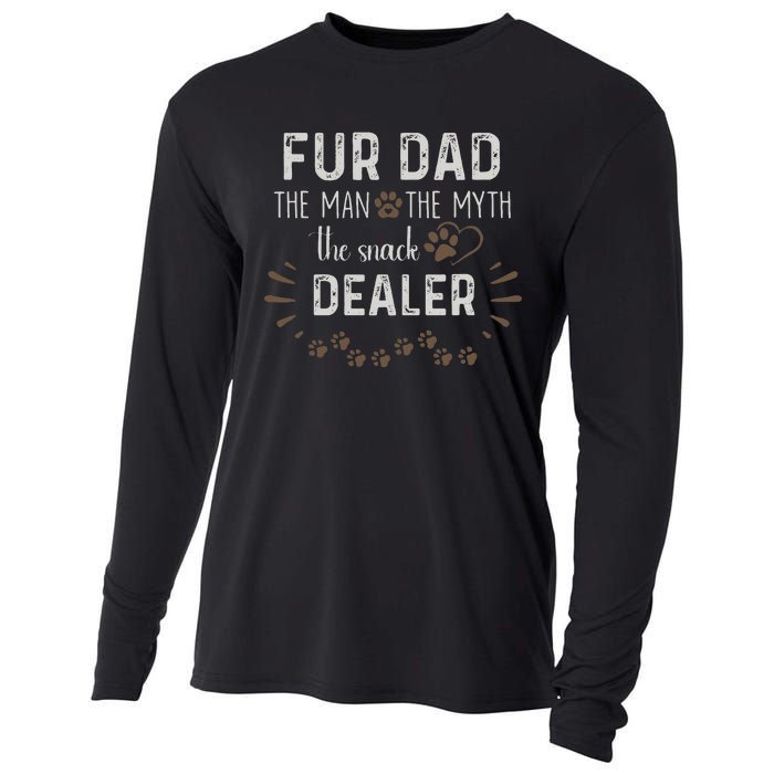 Fur Dad The Man The Myth The Snack Dealer Dog Fathers Day Cooling Performance Long Sleeve Crew