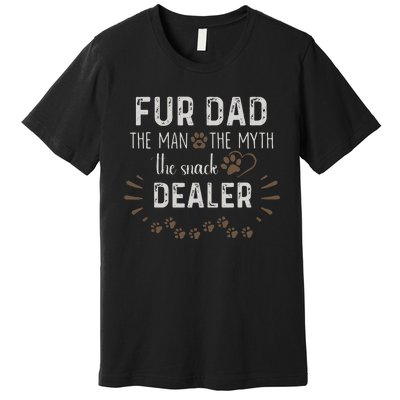 Fur Dad The Man The Myth The Snack Dealer Dog Fathers Day Premium T-Shirt