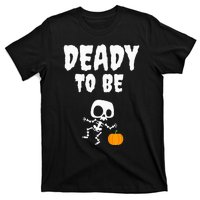 Funny Deady To Be Dad Halloween Pregnancy Announcement T-Shirt