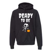 Funny Deady To Be Dad Halloween Pregnancy Announcement Premium Hoodie