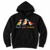 Flicker Dodo Titmouse Bird Lover Nature Lover Hoodie