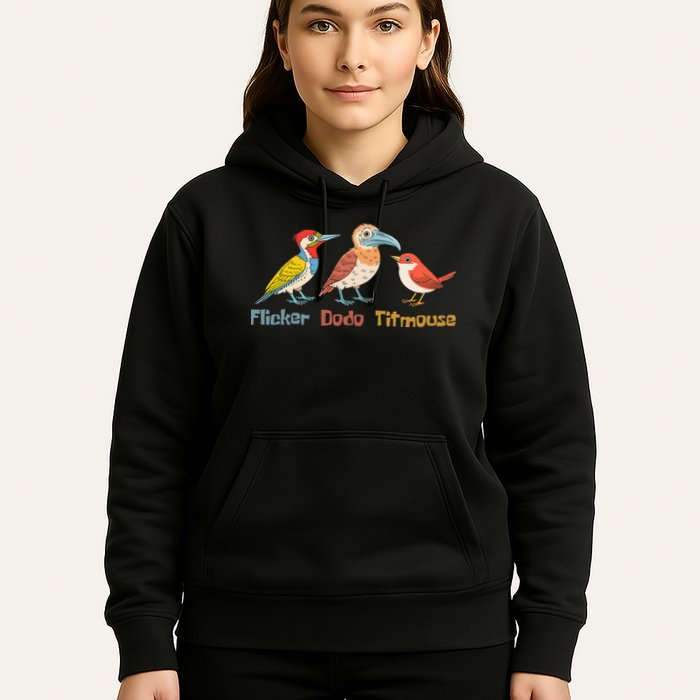 Flicker Dodo Titmouse Bird Lover Nature Lover Hoodie