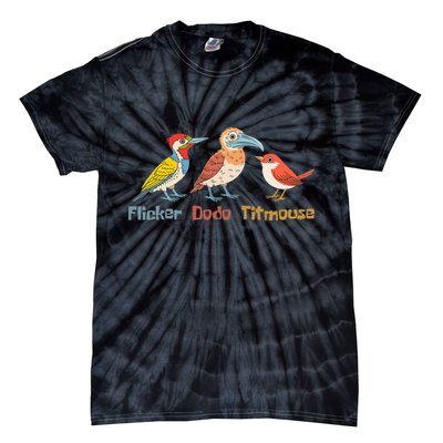 Flicker Dodo Titmouse Bird Lover Nature Lover Tie-Dye T-Shirt