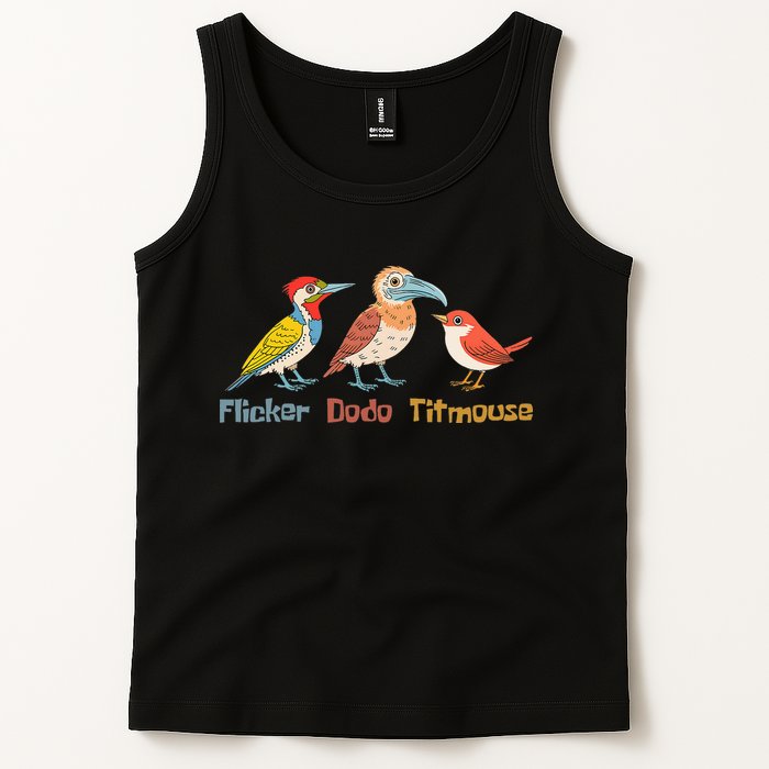 Flicker Dodo Titmouse Bird Lover Nature Lover Tank Top