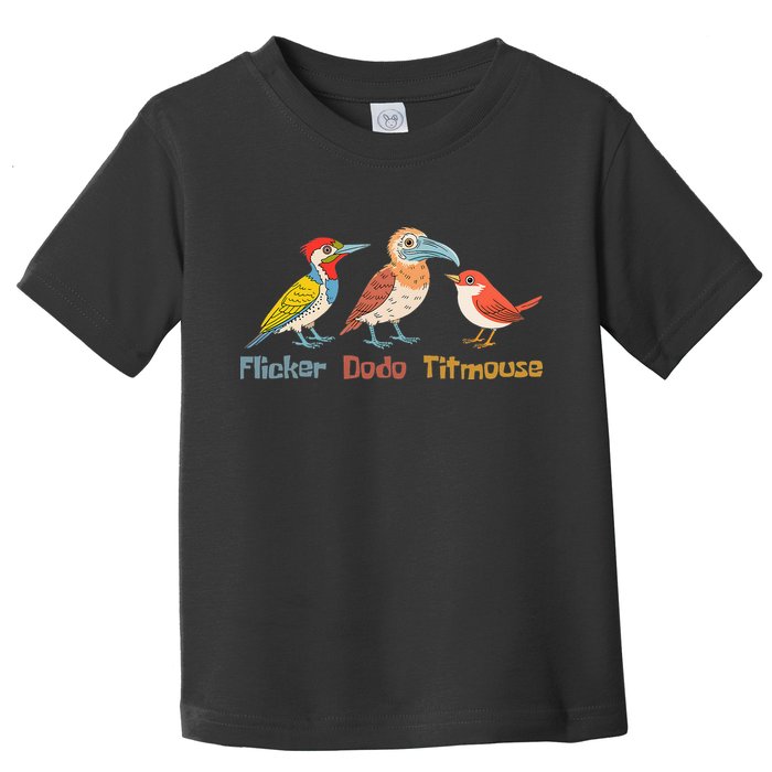 Flicker Dodo Titmouse Bird Lover Nature Lover Toddler T-Shirt