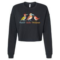 Flicker Dodo Titmouse Bird Lover Nature Lover Cropped Pullover Crew