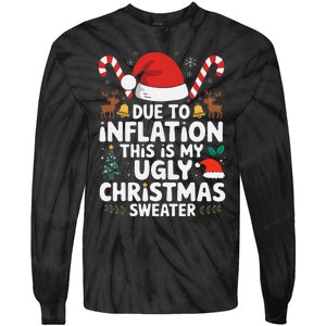 Funny Due To Inflation Ugly Christmas Sweaters Tie-Dye Long Sleeve Shirt