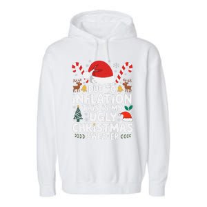 Funny Due To Inflation Ugly Christmas Sweaters Garment-Dyed Fleece Hoodie