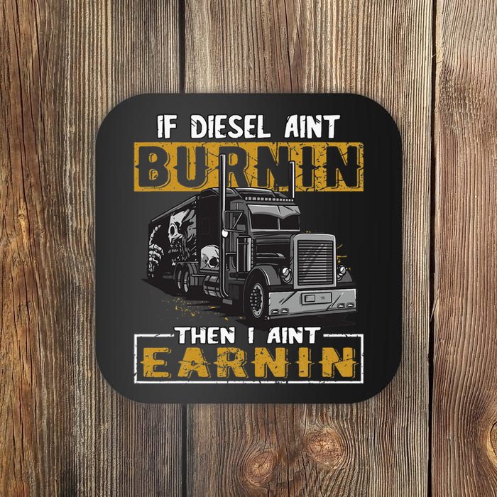 Funny Diesel Trucker Big Rig SemiTrailer Truck Driver Gift Coaster