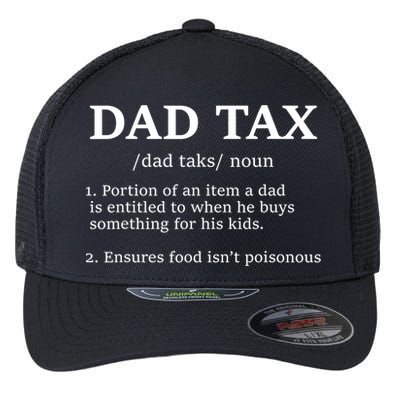 Funny Dad Tax Definition Apparel Flexfit Unipanel Trucker Cap