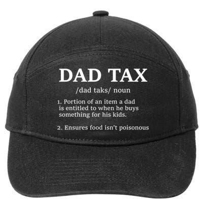 Funny Dad Tax Definition Apparel 7-Panel Snapback Hat