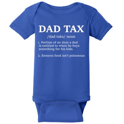 Funny Dad Tax Definition Apparel Baby Bodysuit