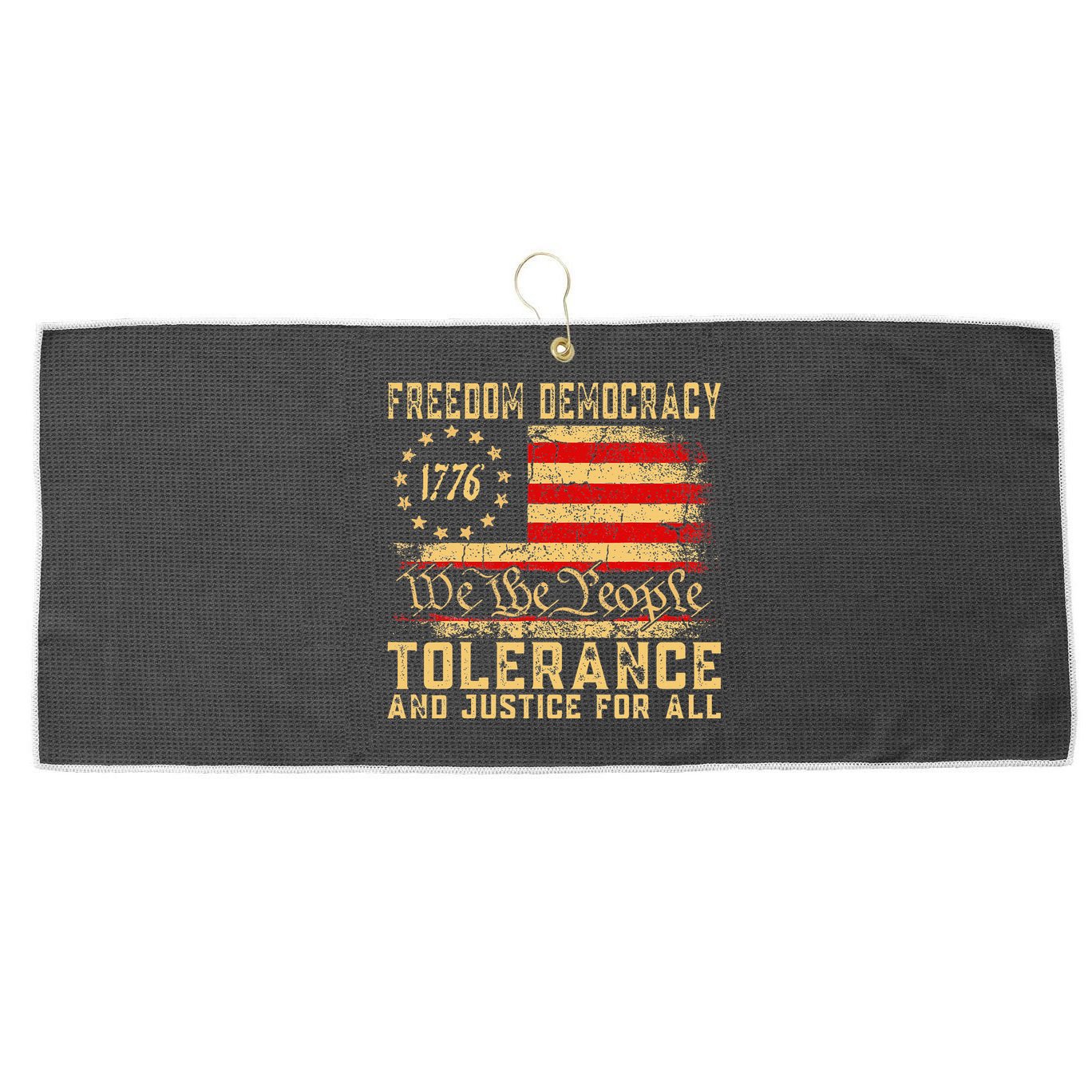 Freedom Democracy Tolerance And Justice For All Hands Off Large Microfiber Waffle Golf Towel