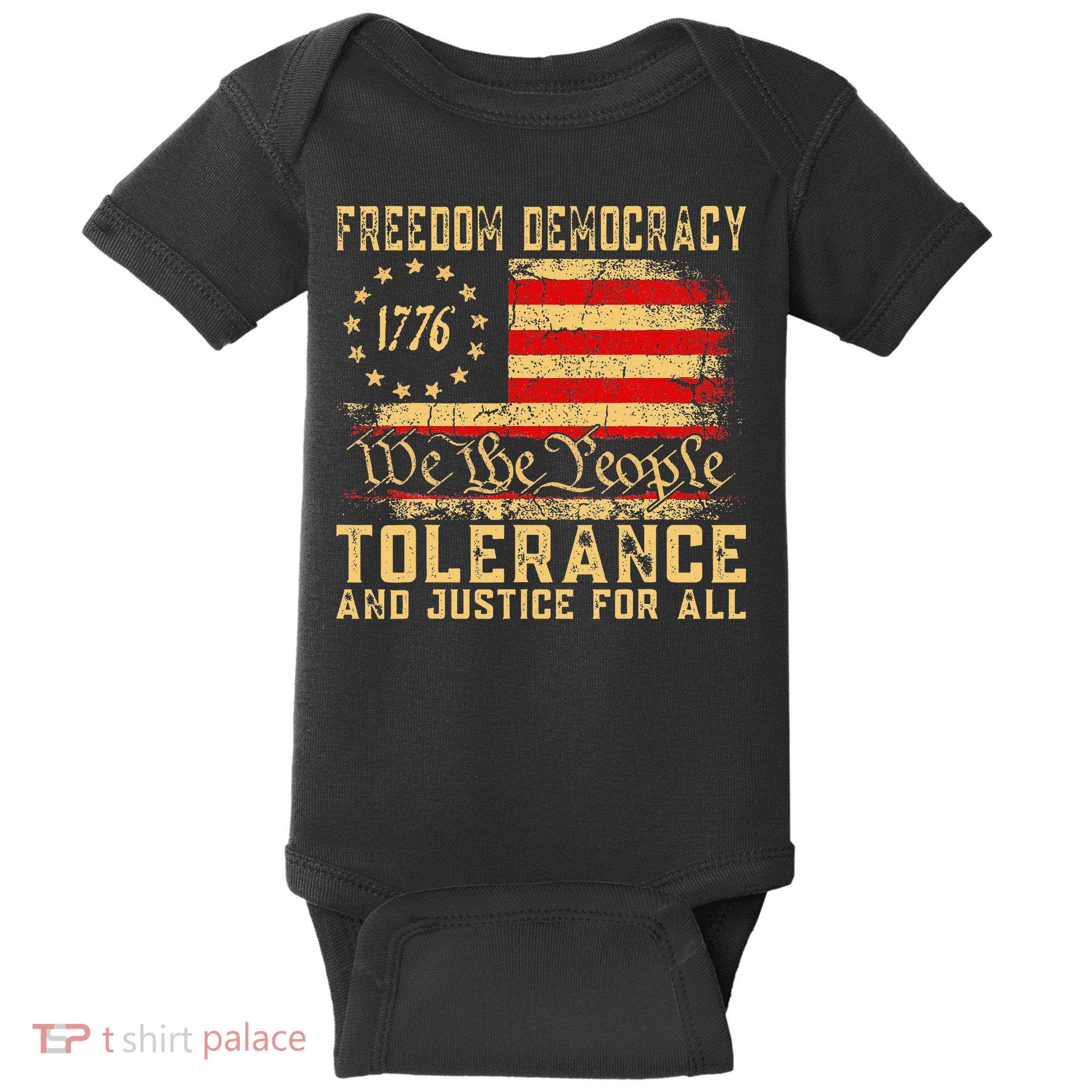 Freedom Democracy Tolerance And Justice For All Hands Off Baby Bodysuit