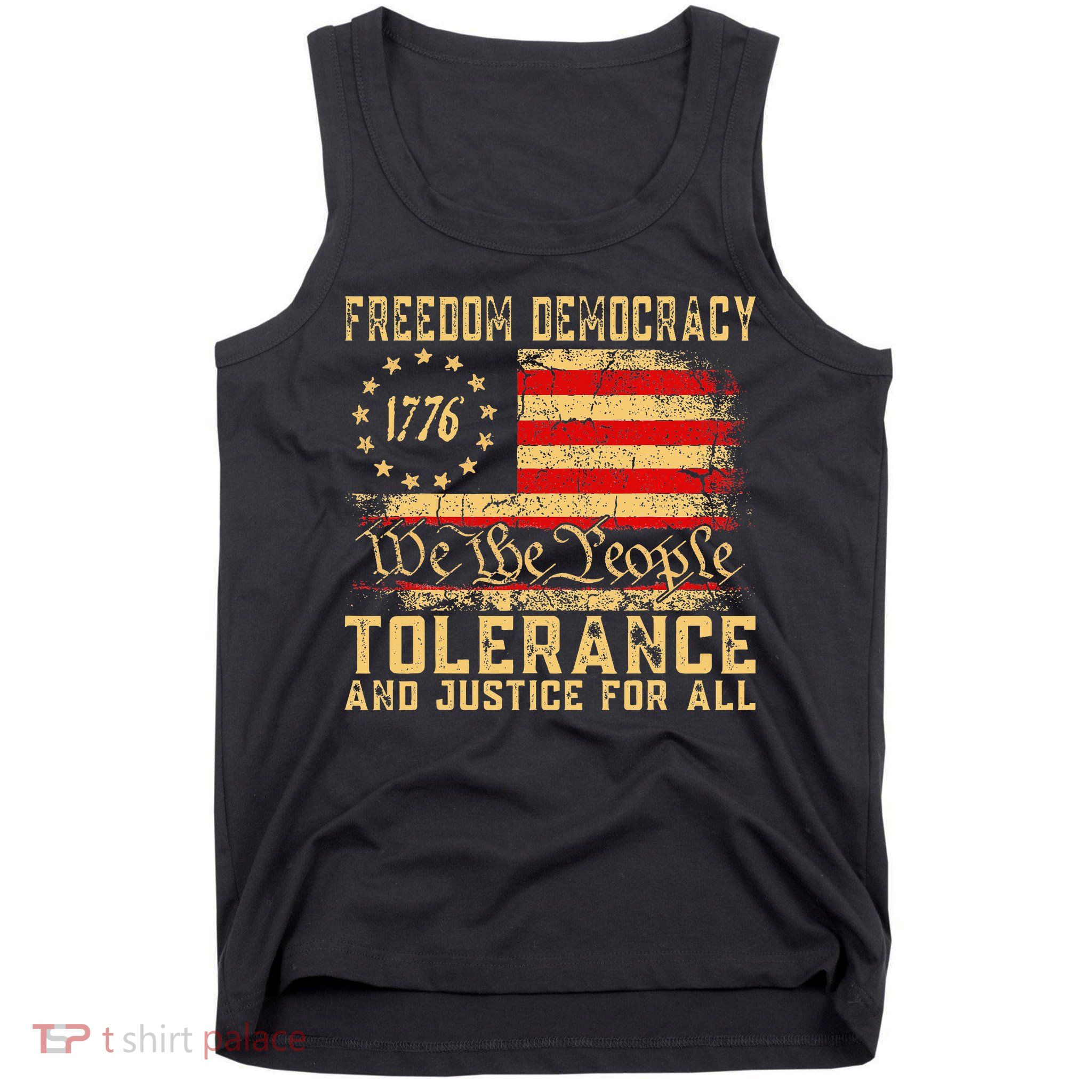 Freedom Democracy Tolerance And Justice For All Hands Off Tank Top