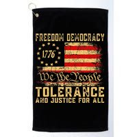 Freedom Democracy Tolerance And Justice For All Hands Off Golf Towel