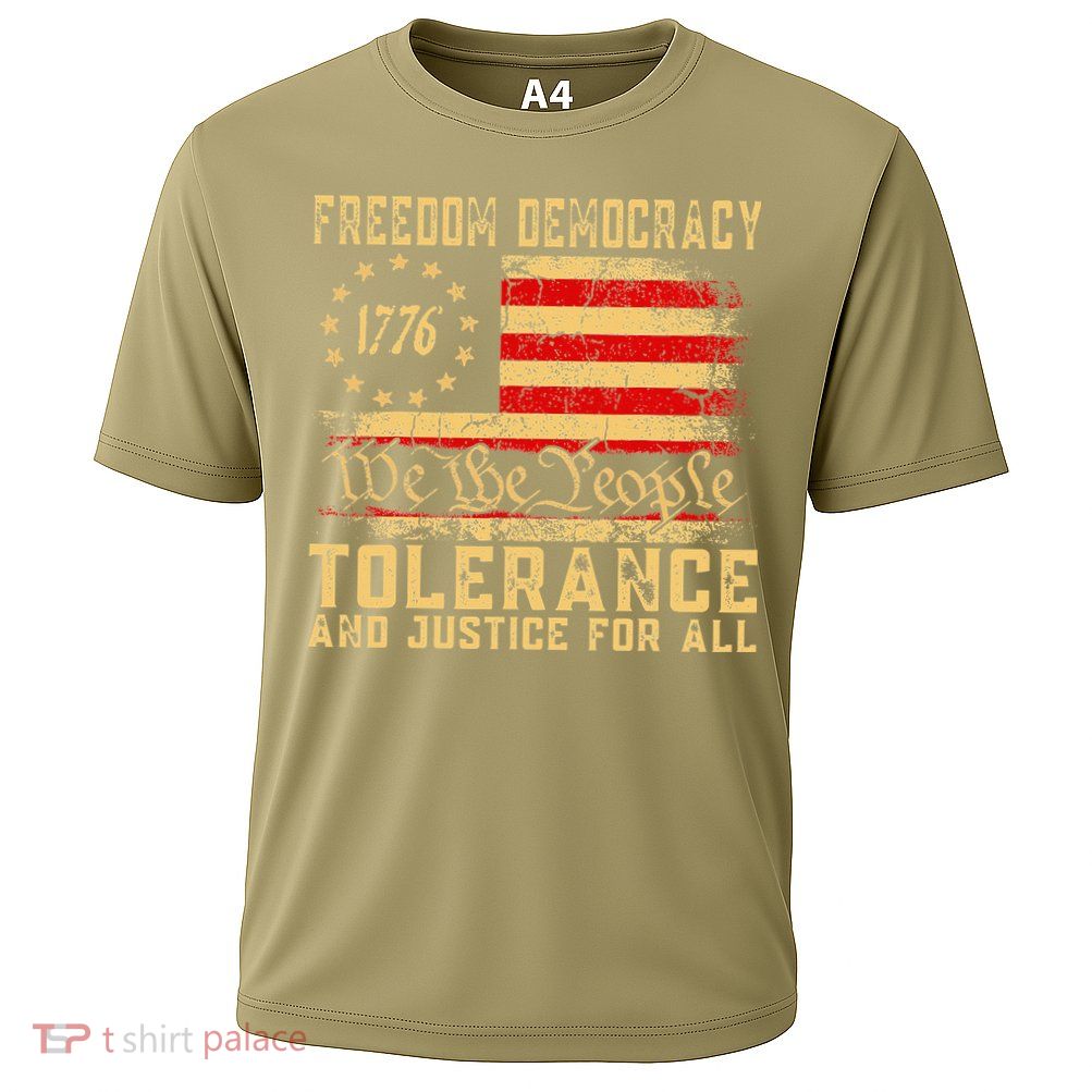 Freedom Democracy Tolerance And Justice For All Hands Off Performance Shirt