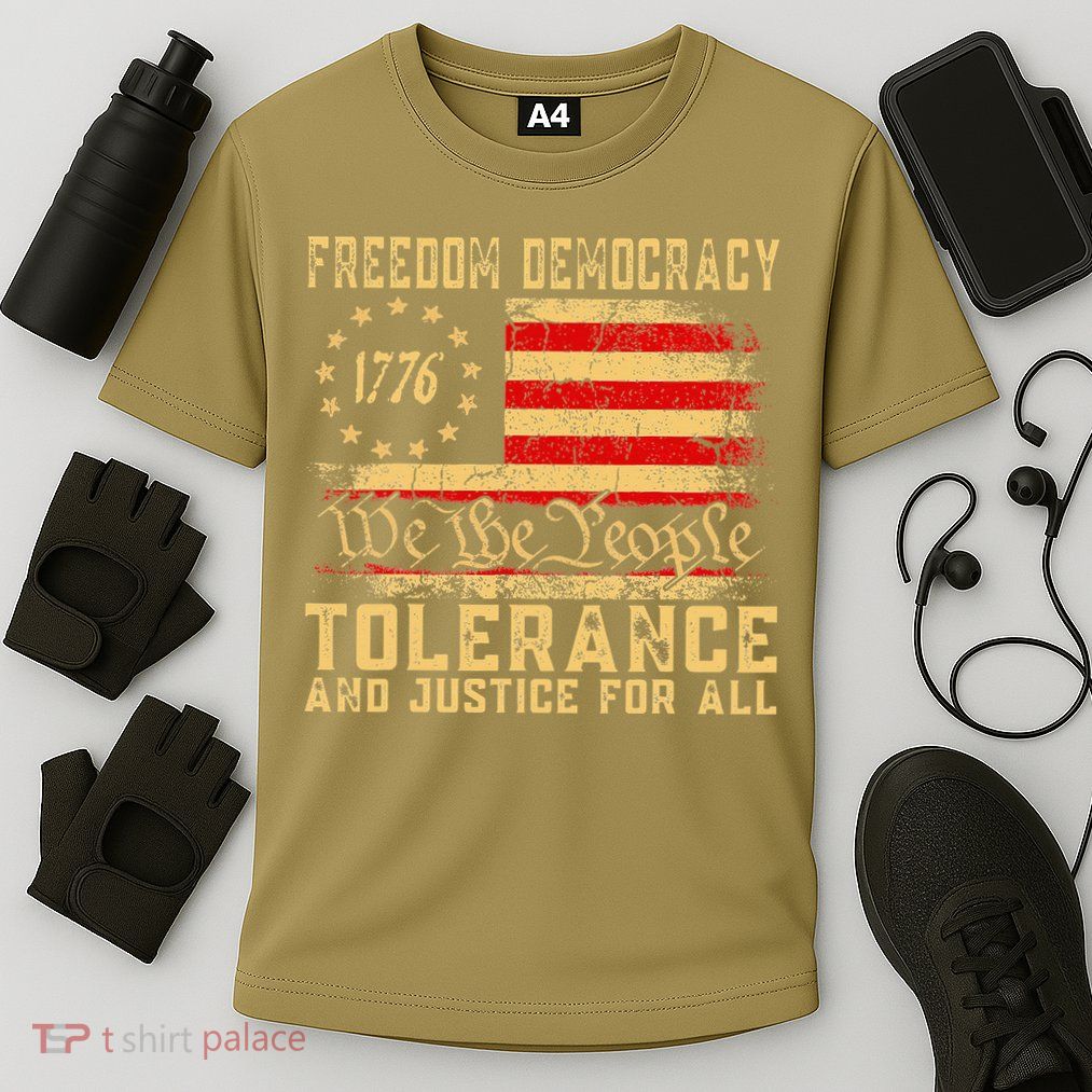 Freedom Democracy Tolerance And Justice For All Hands Off Performance Shirt