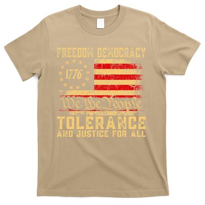 Freedom Democracy Tolerance And Justice For All Hands Off T-Shirt
