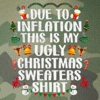 Funny Due To Inflation Ugly Christmas Sweaters Legacy Tie Dye Trucker Hat