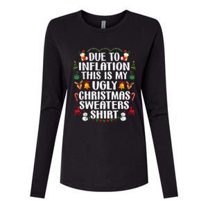 Funny Due To Inflation Ugly Christmas Sweaters Womens Cotton Relaxed Long Sleeve T-Shirt