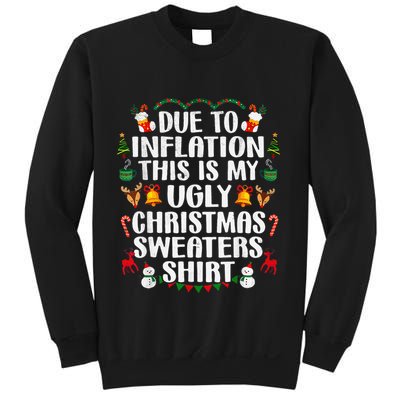 Funny Due To Inflation Ugly Christmas Sweaters Sweatshirt