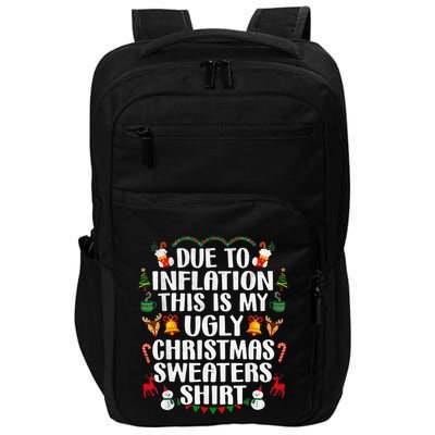 Funny Due To Inflation Ugly Christmas Sweaters Impact Tech Backpack