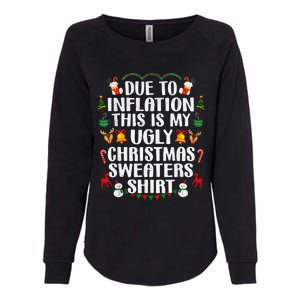 Funny Due To Inflation Ugly Christmas Sweaters Womens California Wash Sweatshirt