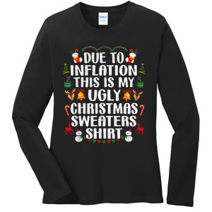 Funny Due To Inflation Ugly Christmas Sweaters Ladies Long Sleeve Shirt