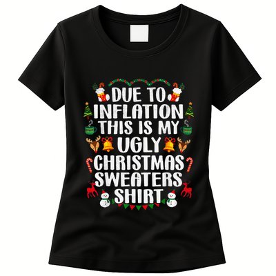 Funny Due To Inflation Ugly Christmas Sweaters Womens T-Shirt