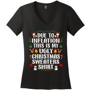 Funny Due To Inflation Ugly Christmas Sweaters Women's V-Neck T-Shirt